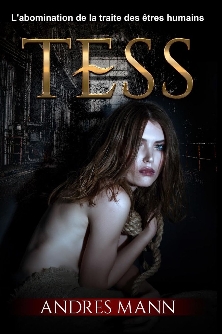 Tess: L'Abomination de la Traite des Êtres Humains