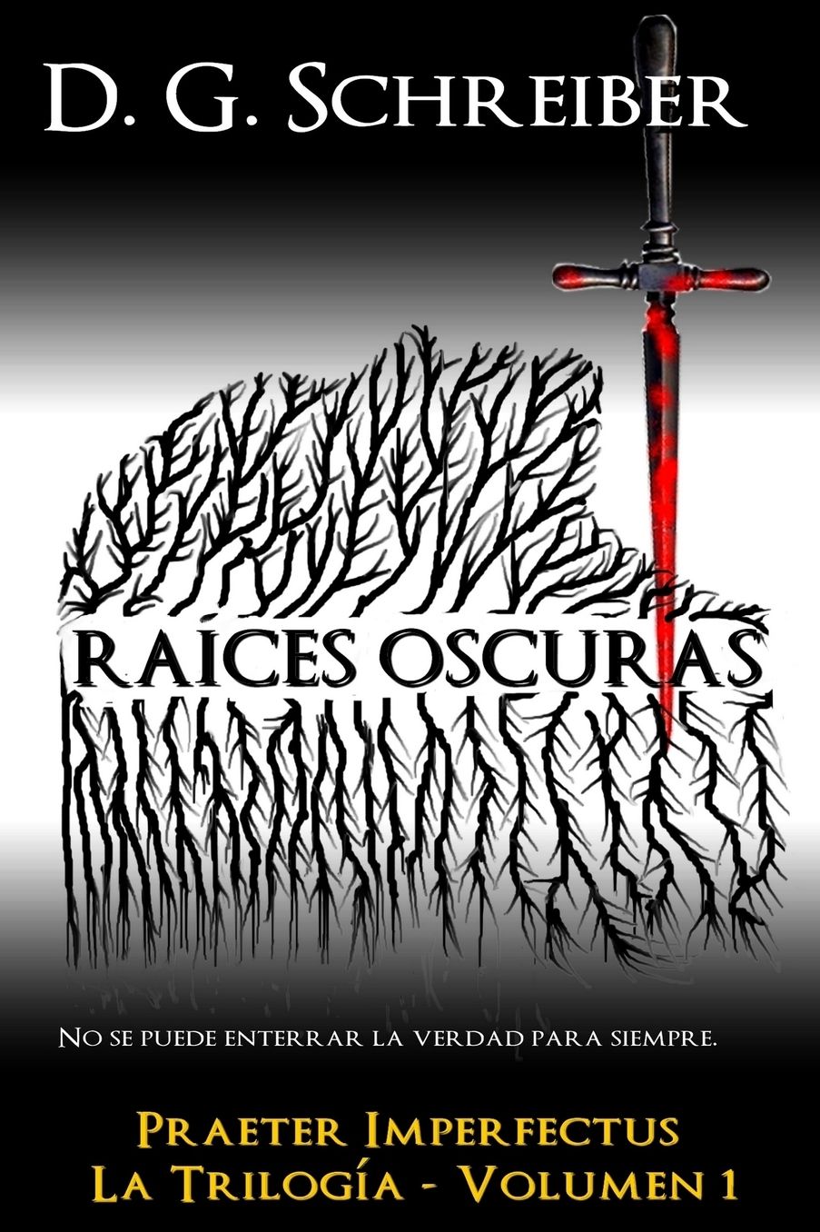 Raíces Oscuras: No Se Puede Enterrar La Verdad Para Siempre