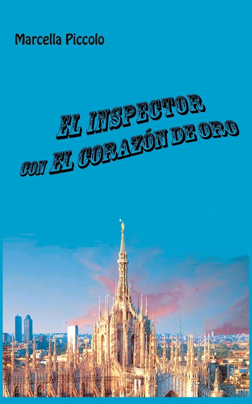 El Inspector con el Corazón de Oro