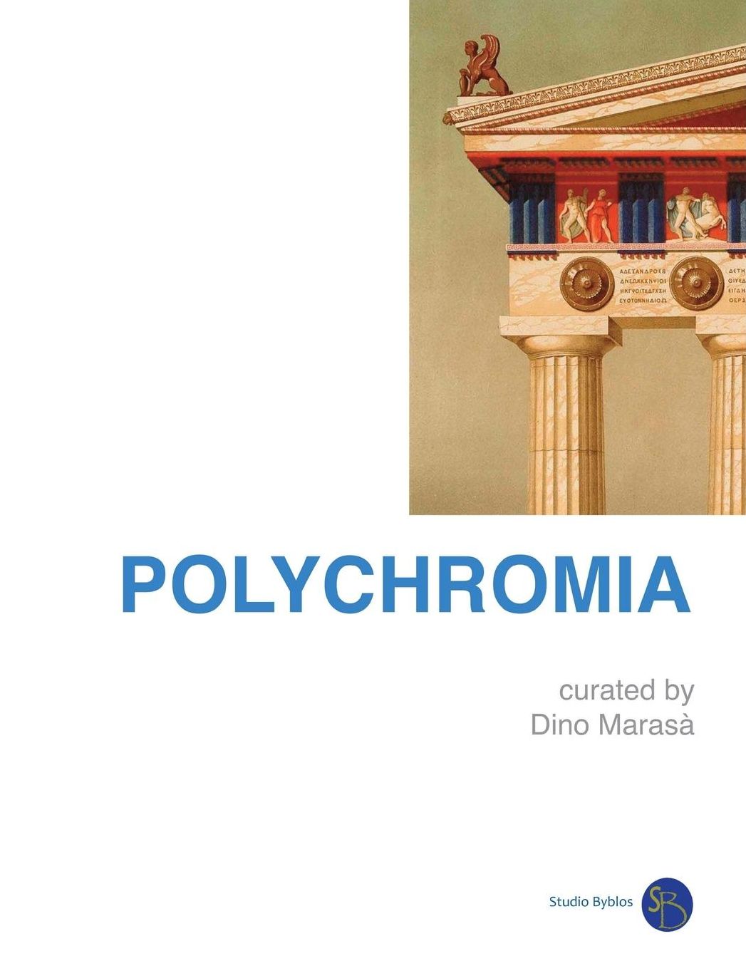 Polychromia: the wonder of contemporary art