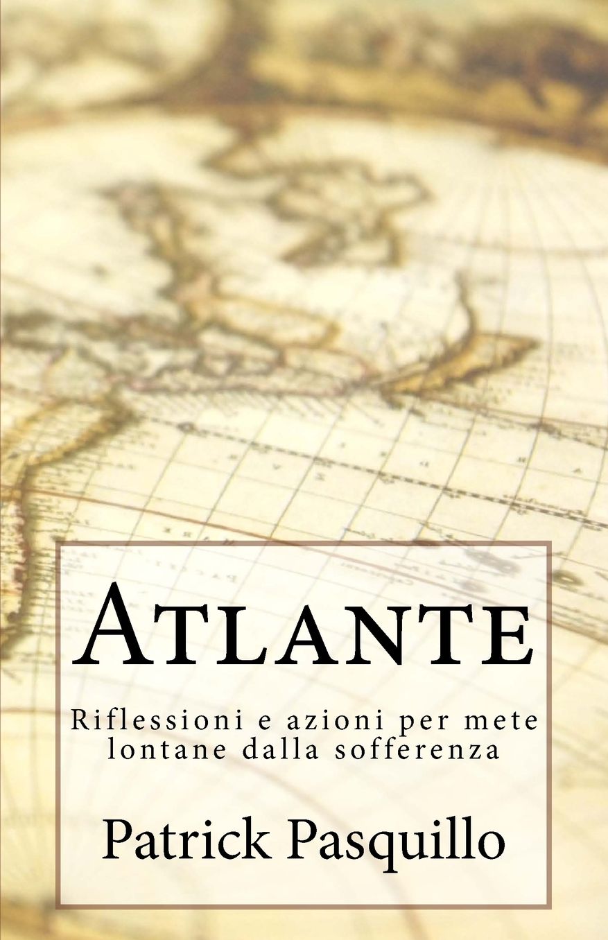 Atlante: Riflessioni e azioni per mete lontane dalla sofferenza