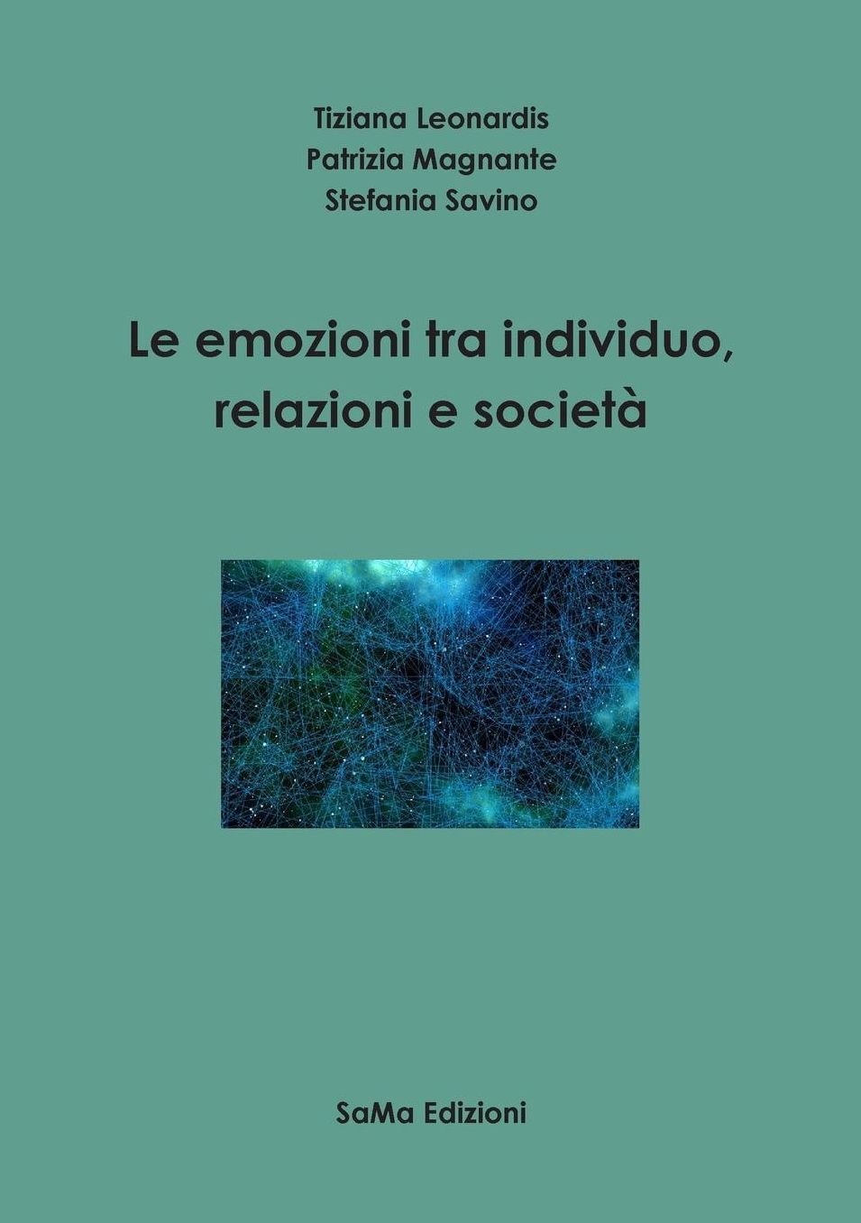 Le emozioni tra individuo, relazioni e società
