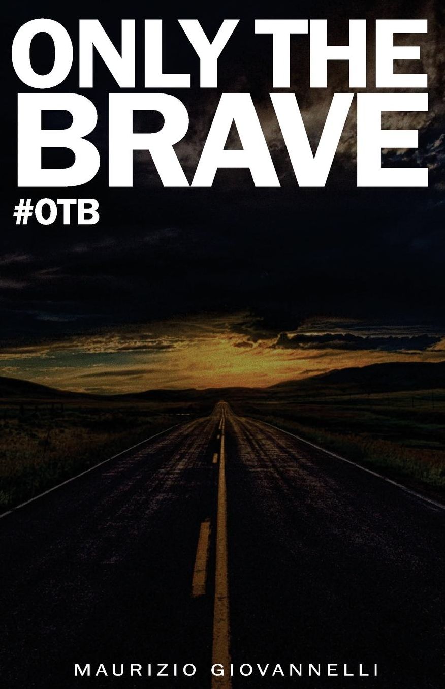 Only the Brave: #Otb