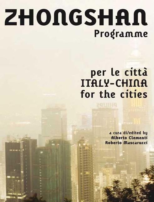 ZHONGSHAN Programme: Italia/Cina per le citta - Italy/China for the Cities