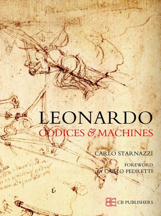 Leonardo Codices and Machines - English Language Edition