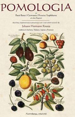 Pomologia: Nei Paesi Bassi / Germania / Francia / Inghilterra ed altre Regioni