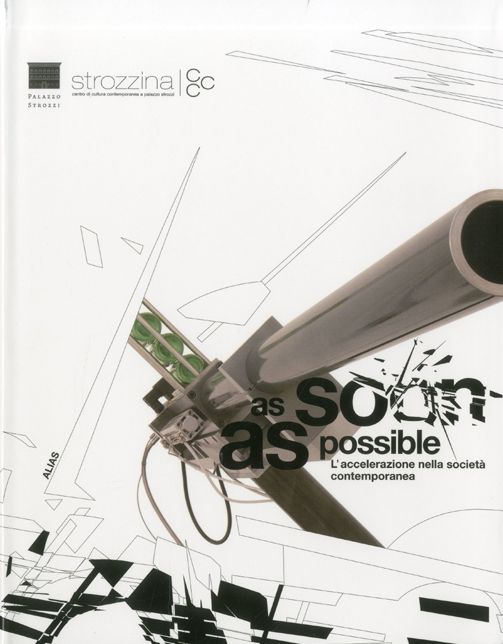 As Soon As Possible: Acceleration in Contemporary Society