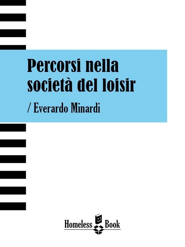 Percorsi nella società del loisir