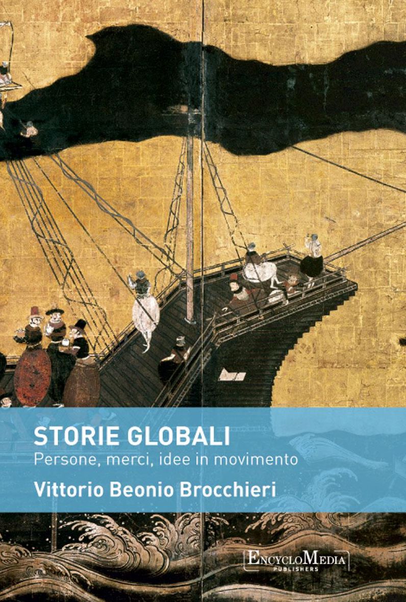 Storie globali: Persone, merci, idee in movimento