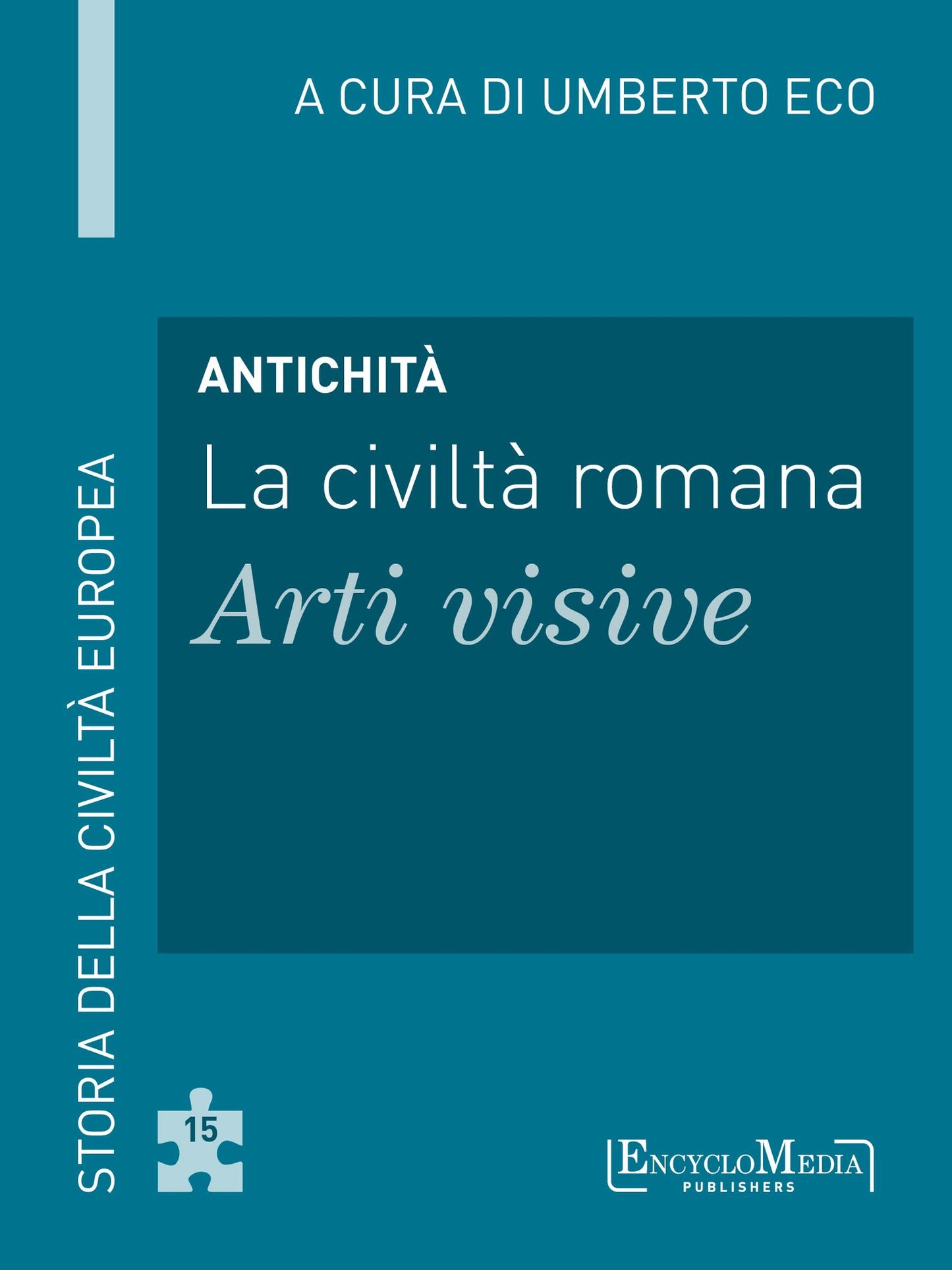 Antichità - La civiltà romana - Arti visive (15): Arti visive - 15