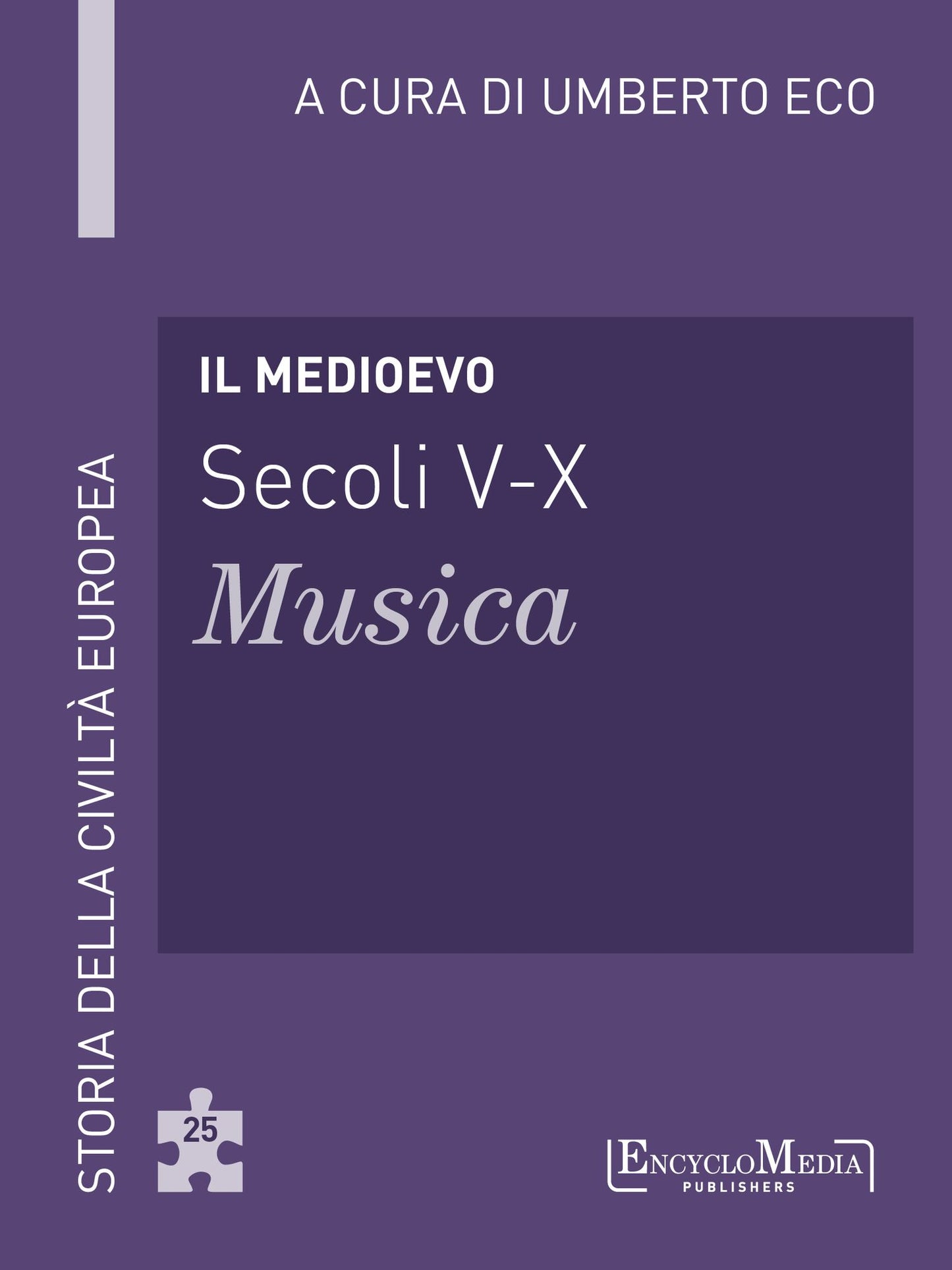 Il Medioevo (secoli V-X) - Musica (25): Musica - 25