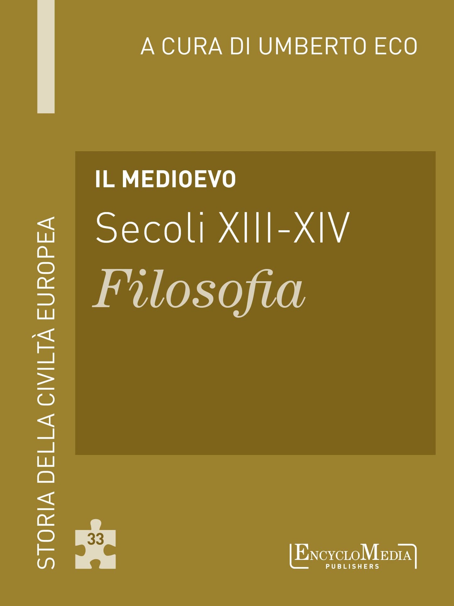 Il Medioevo (secoli XIII-XIV) - Filosofia (33): Filosofia - 33