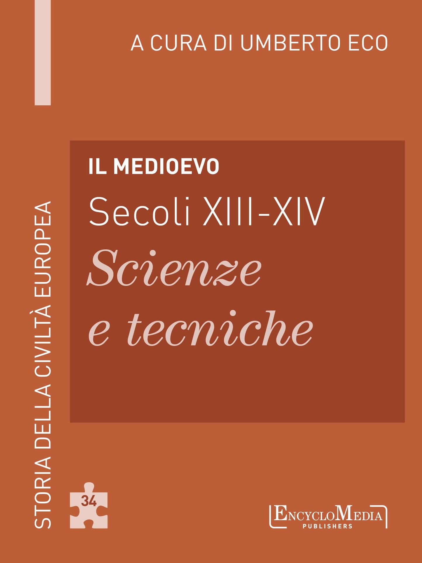 Il Medioevo (secoli XIII-XIV) - Scienze e tecniche (34): Scienze e tecniche - 34