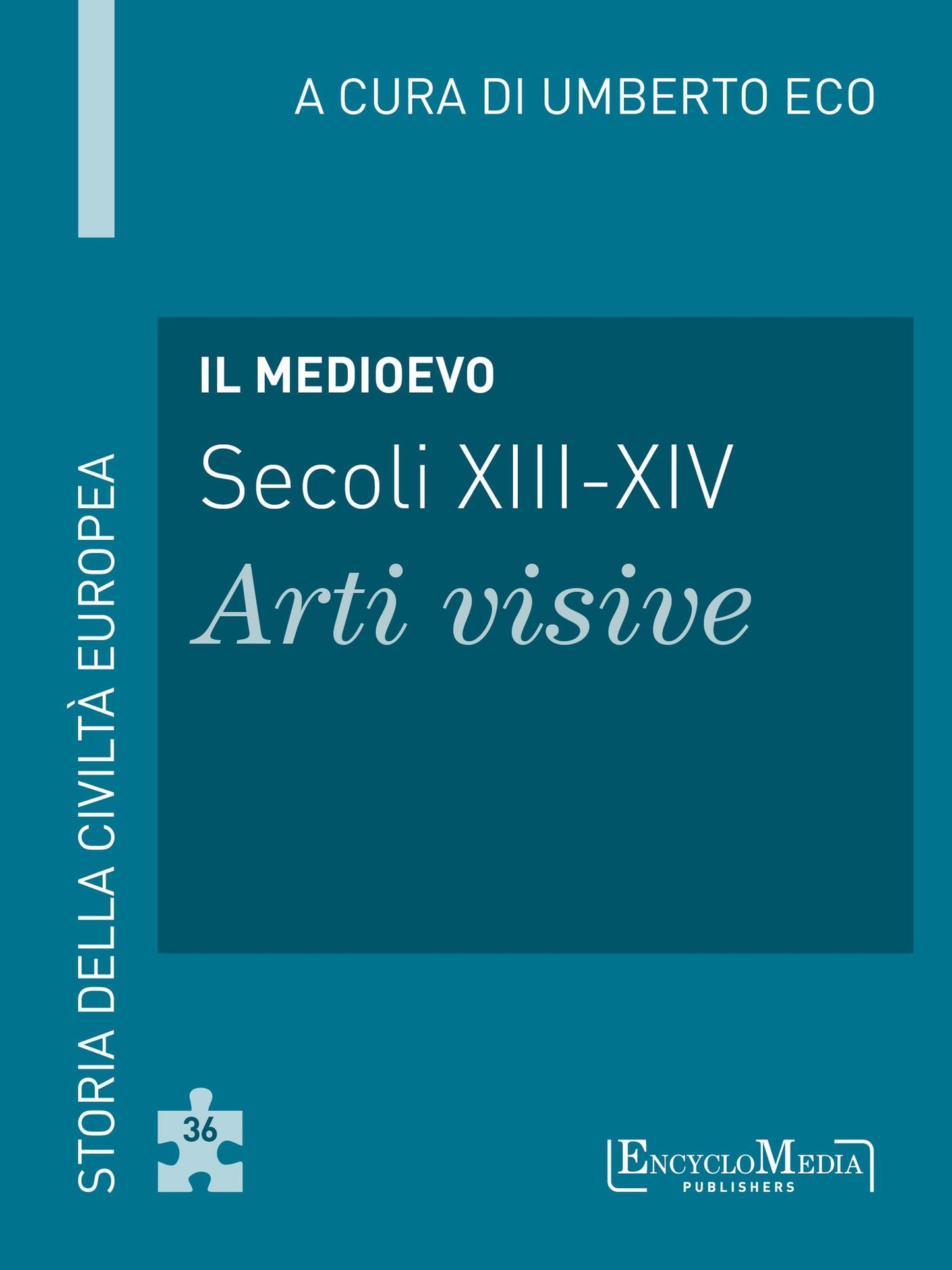 Il Medioevo (secoli XIII-XIV) - Arti visive (36): Arti visive - 36
