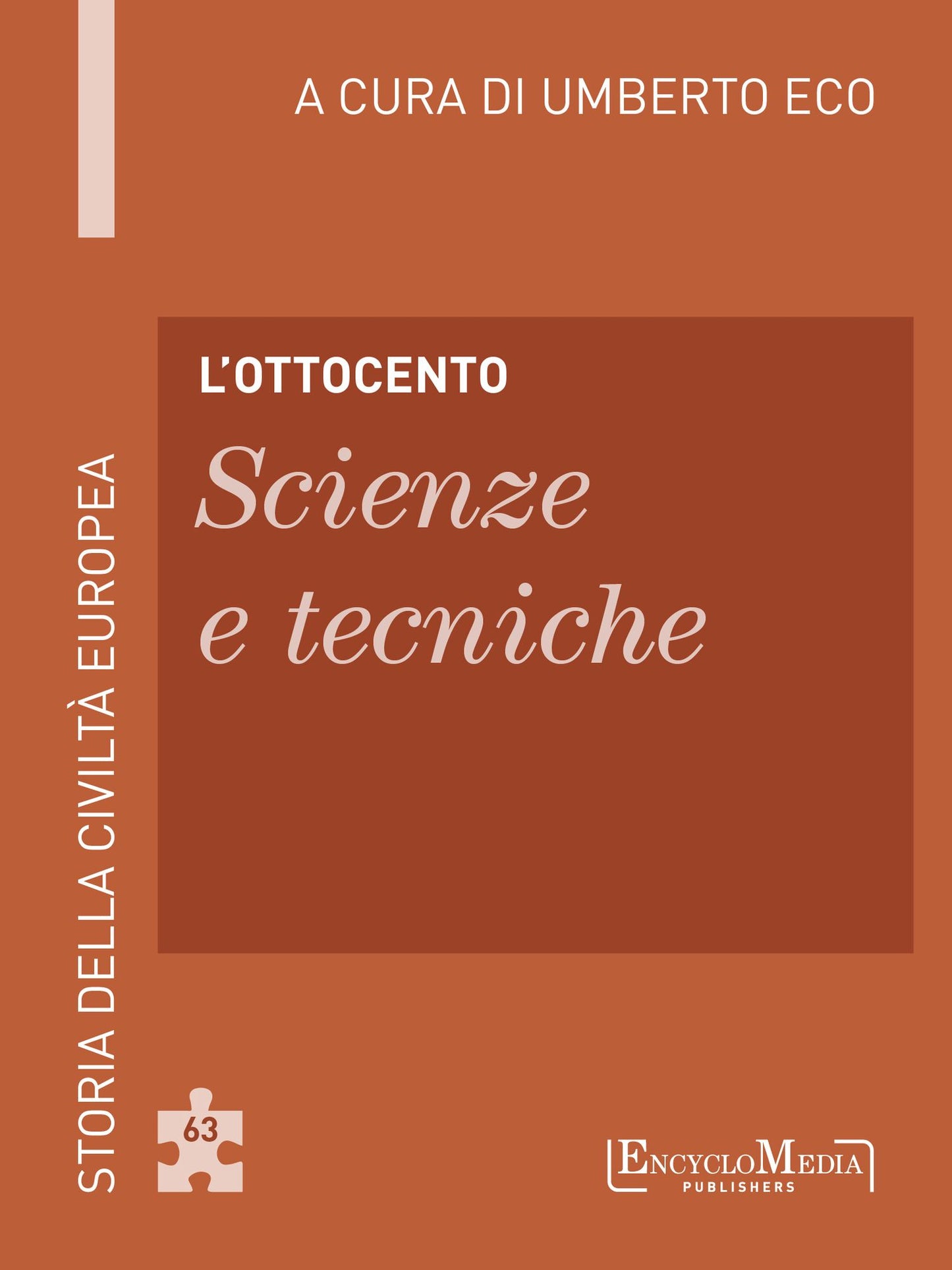 L'Ottocento - Scienze e tecniche (63): Scienze e tecniche - 63