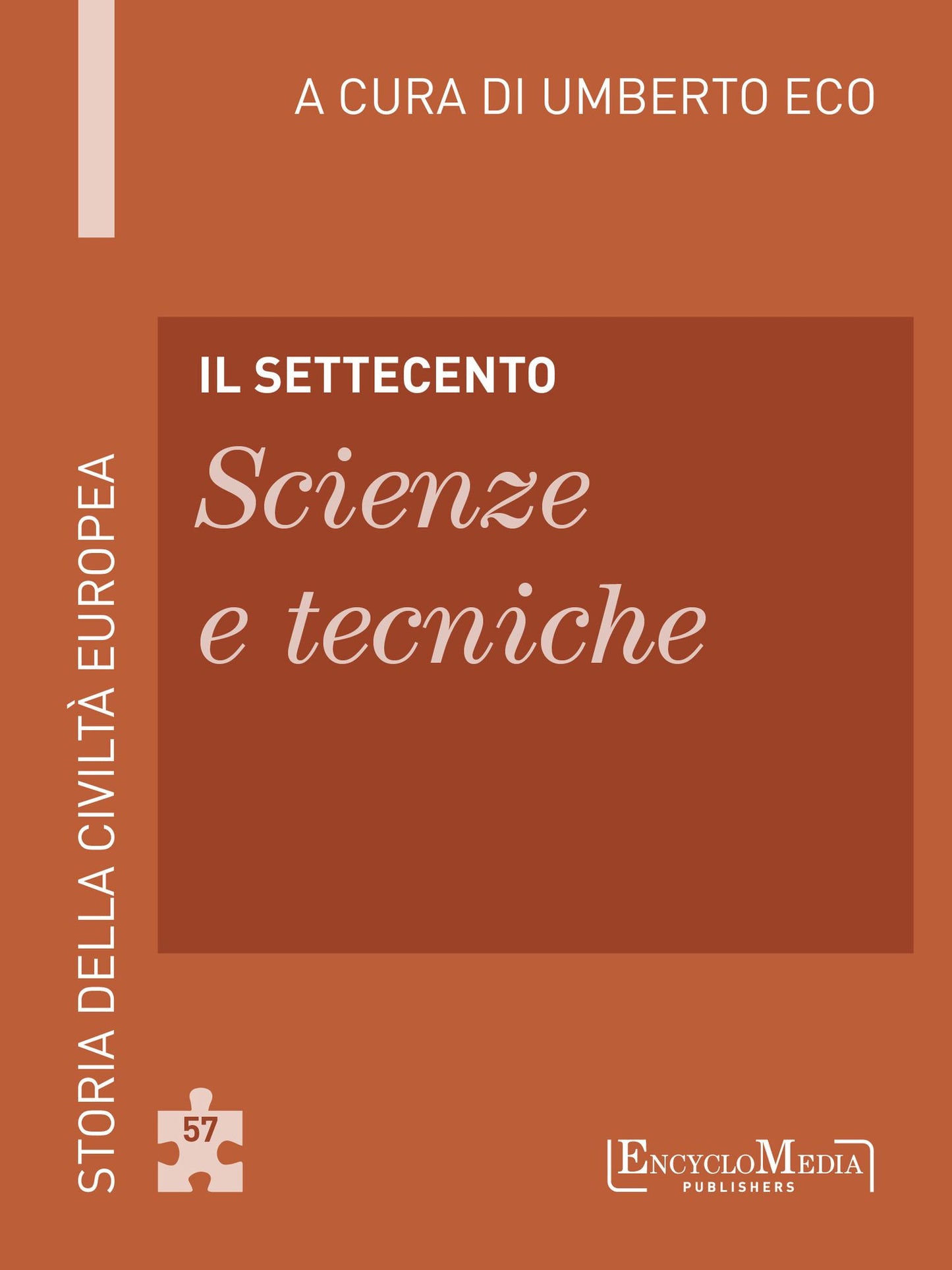 Il Settecento - Scienze e tecniche (57): Scienze e tecniche - 57