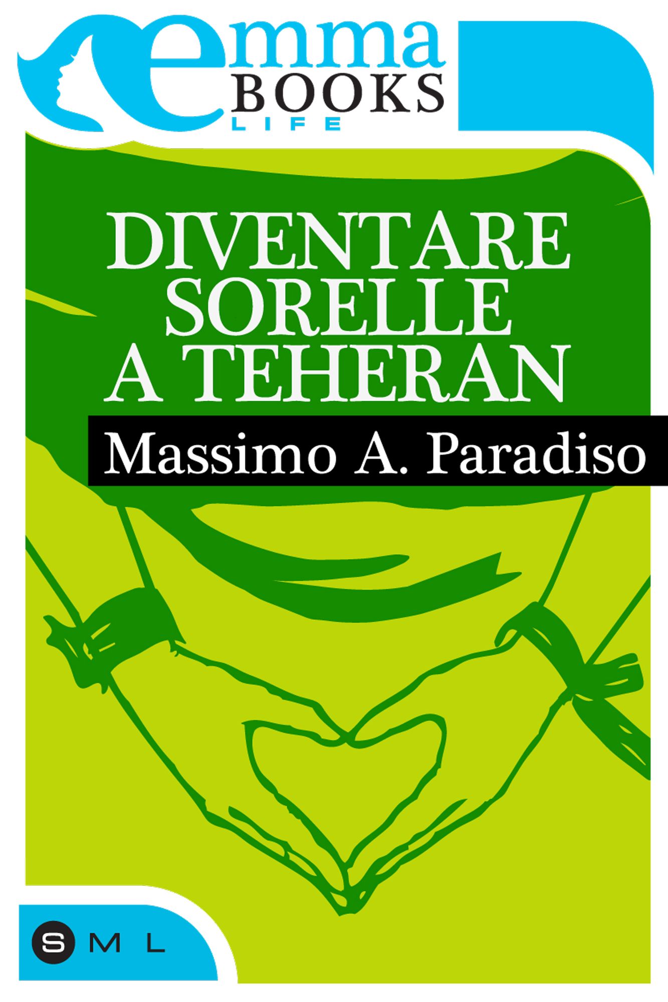 Diventare sorelle a Teheran