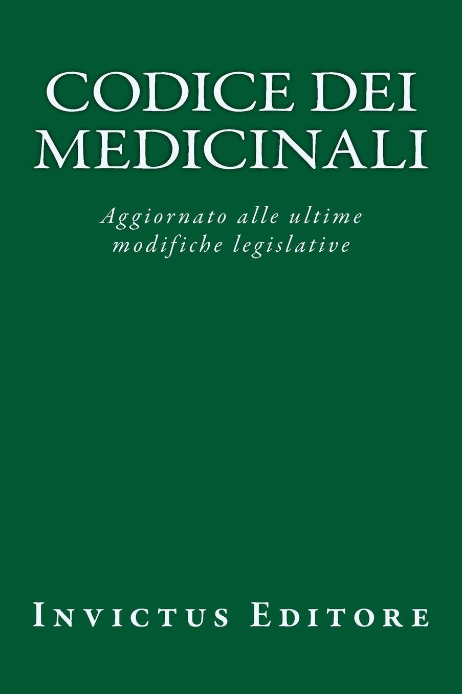 Codice dei medicinali: Decreto legislativo 24.04.2006 n° 219, G.U. 21.06.2006 e successive modifiche