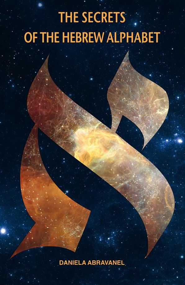 The Secrets of the Hebrew Alphabet