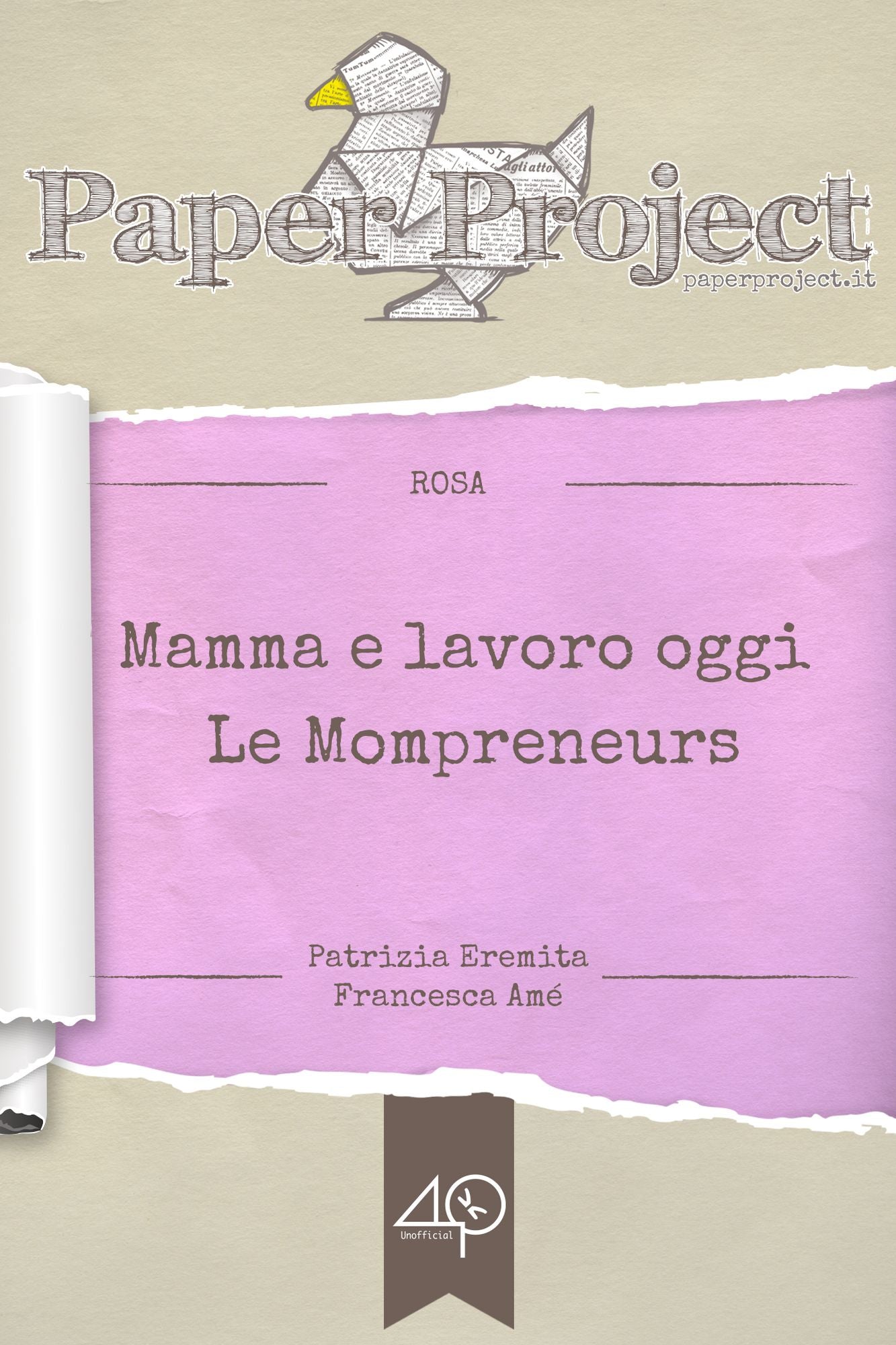 Mamma e lavoro oggi - Le Mompreneurs (Per una migliore conciliazione famiglia-lavoro)