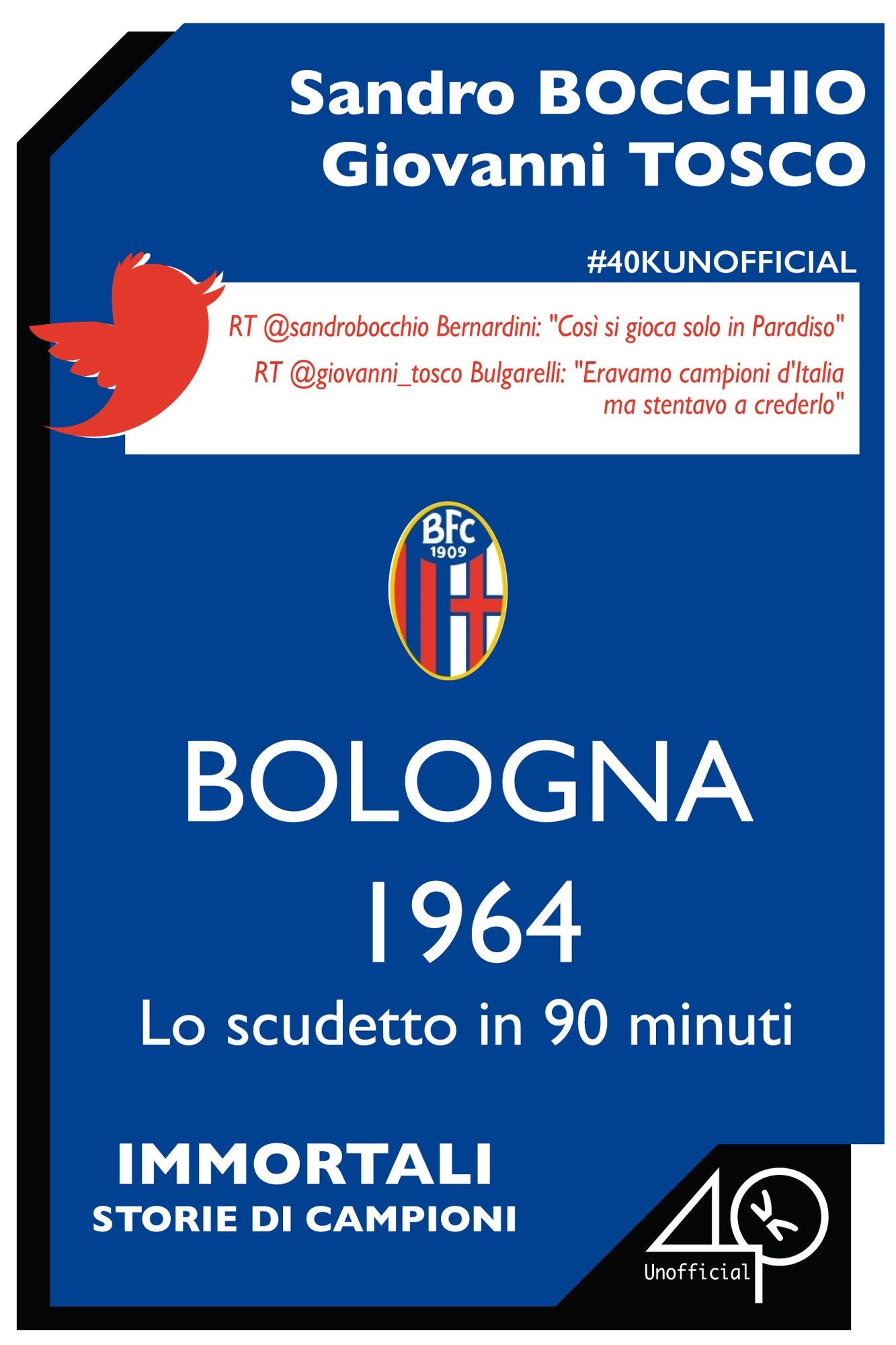 Bologna 1964. Lo scudetto in 90 minuti