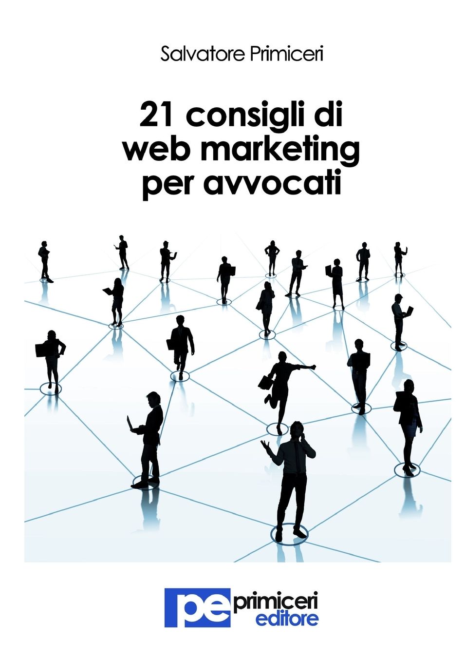 21 Consigli Di Web Marketing Per Avvocati