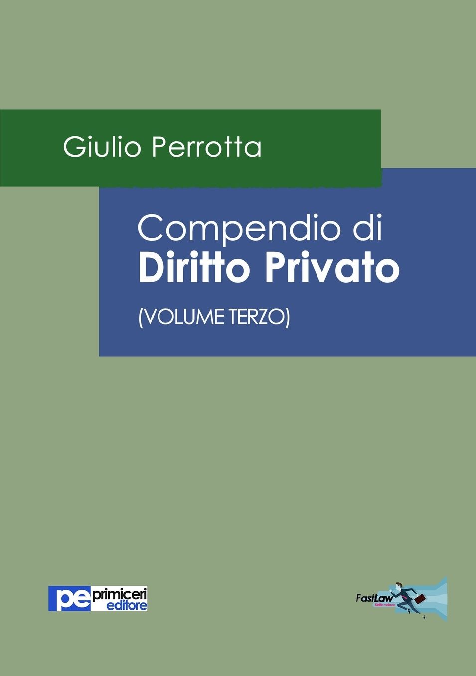 Compendio di Diritto Privato (Volume Terzo)