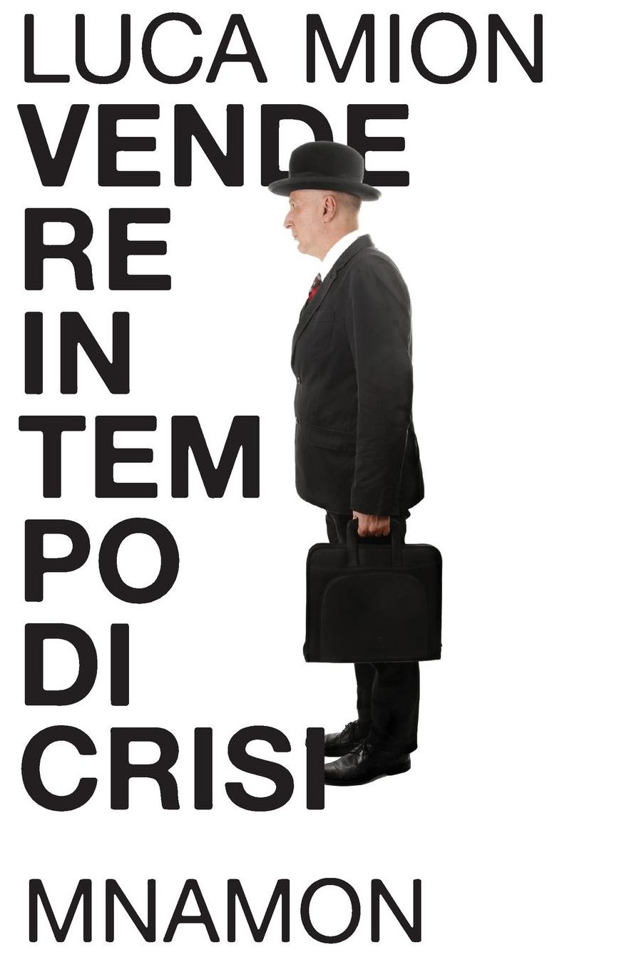 Vendere in tempo di crisi