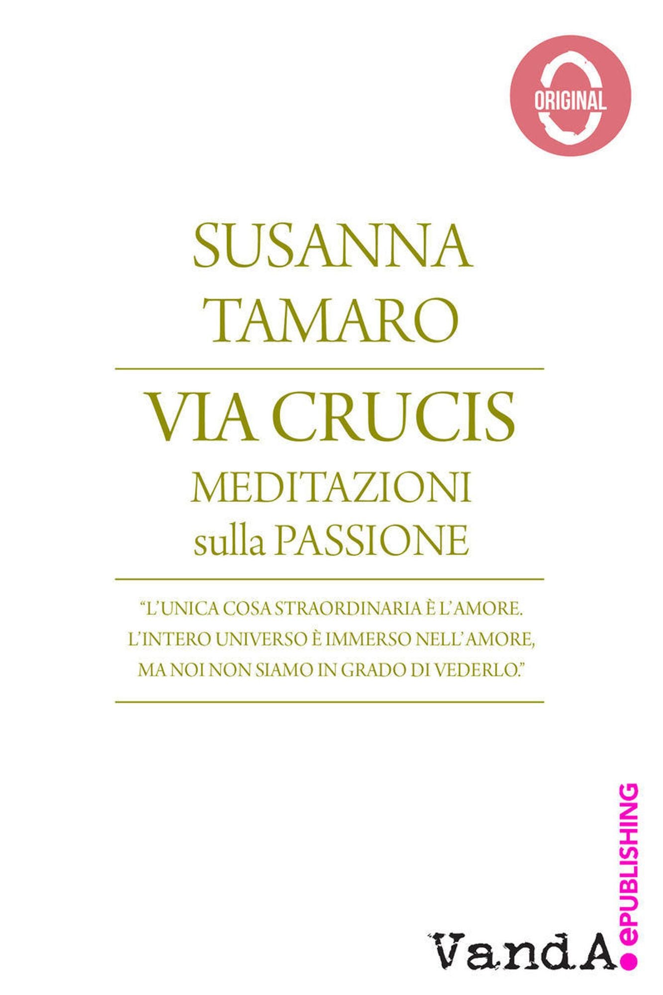 Via Crucis: Meditazioni sulla Passione