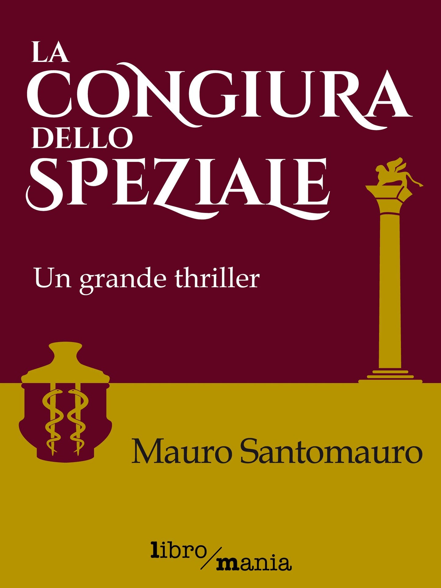 La congiura dello speziale: Un grande thriller