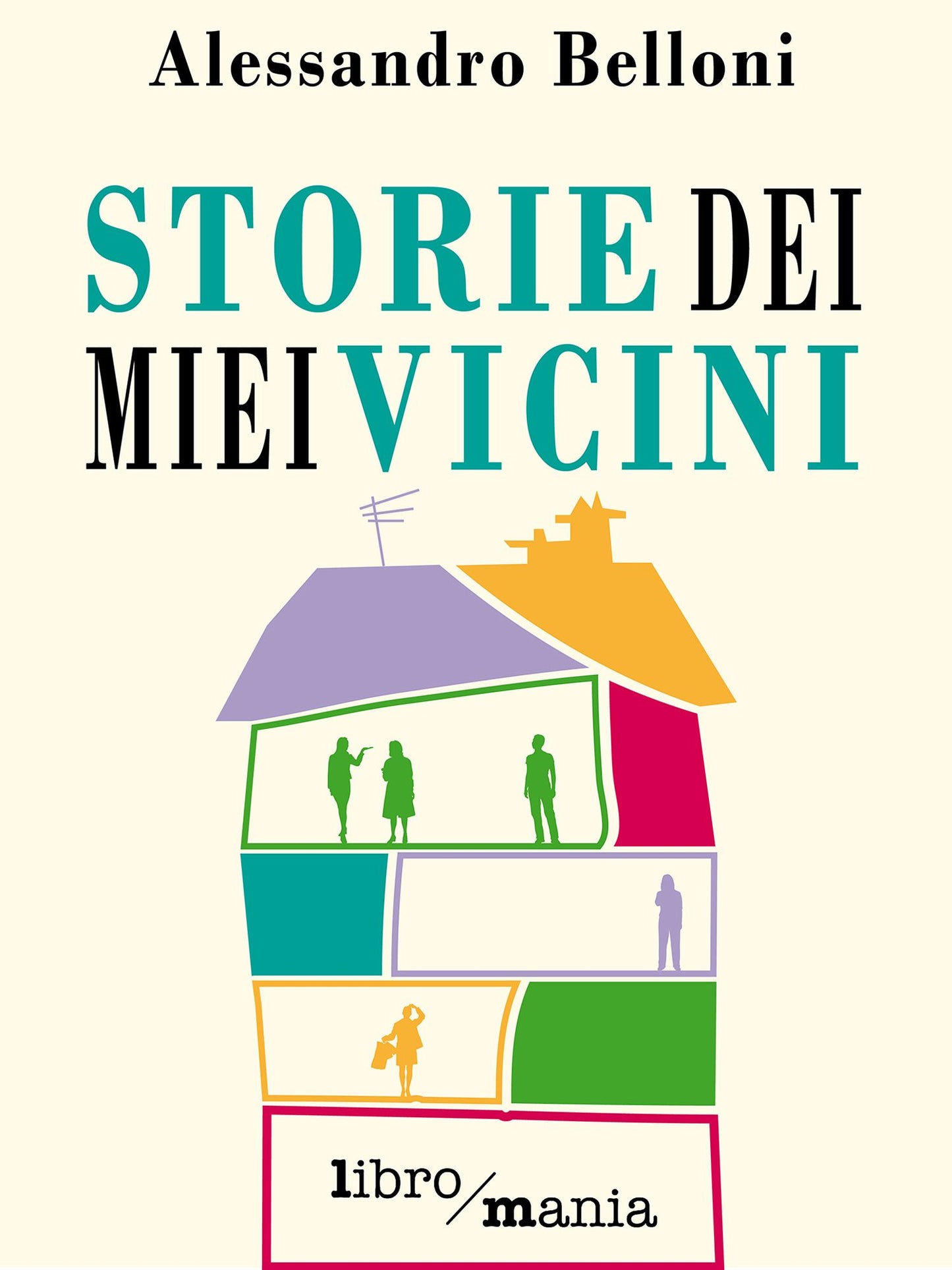 Storie dei miei vicini