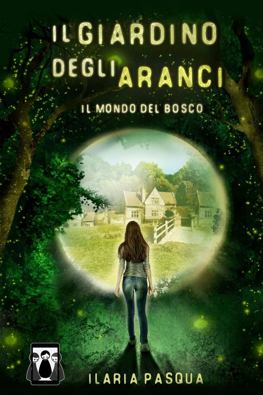 Il Giardino degli Aranci - Il Mondo del Bosco