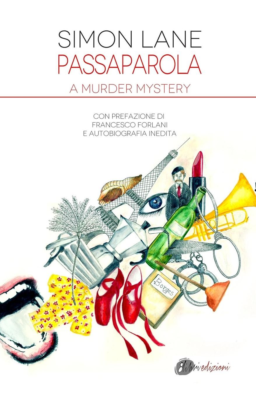 Passaparola: A murder mystery