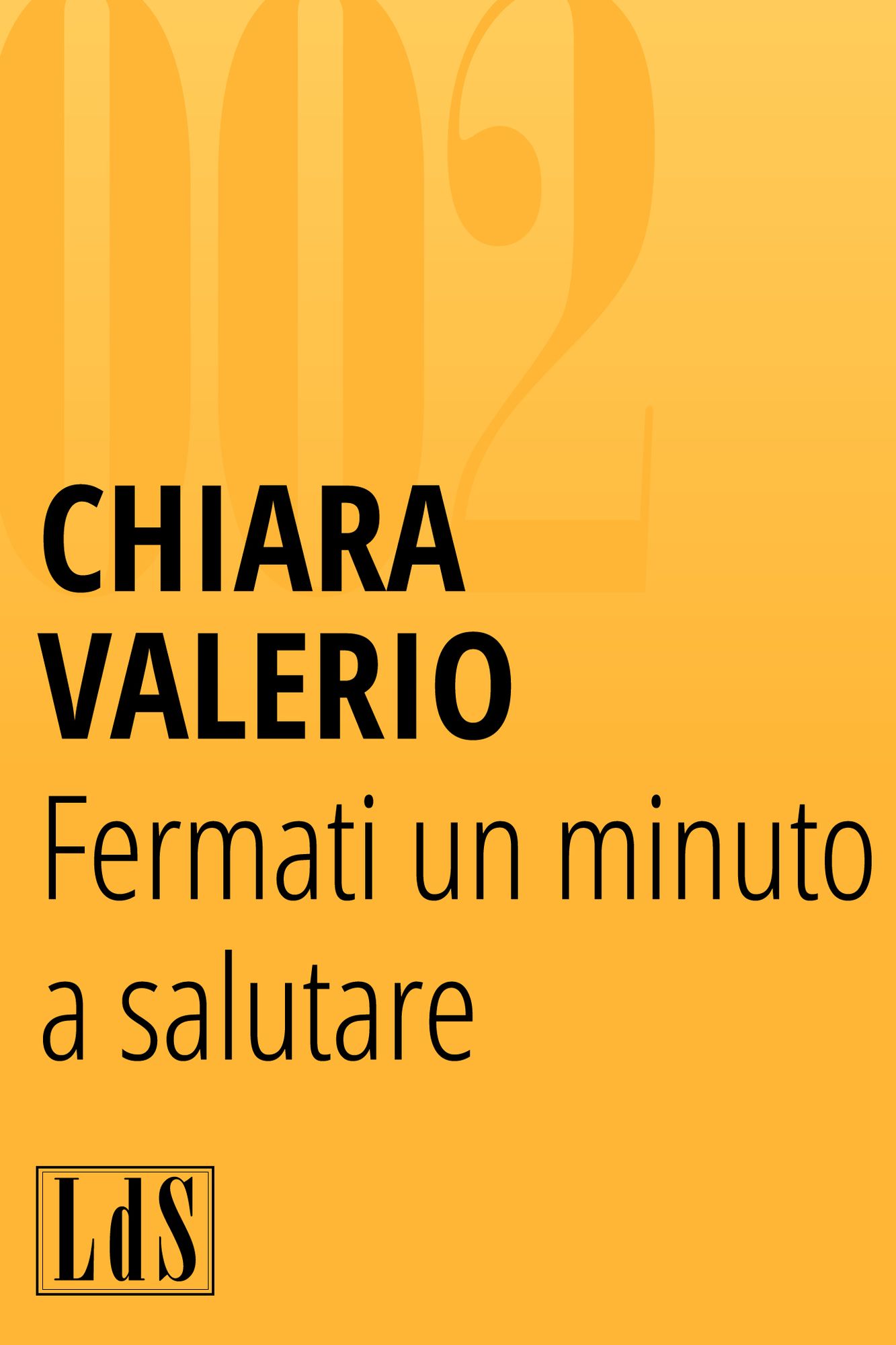 Fermati un minuto a salutare