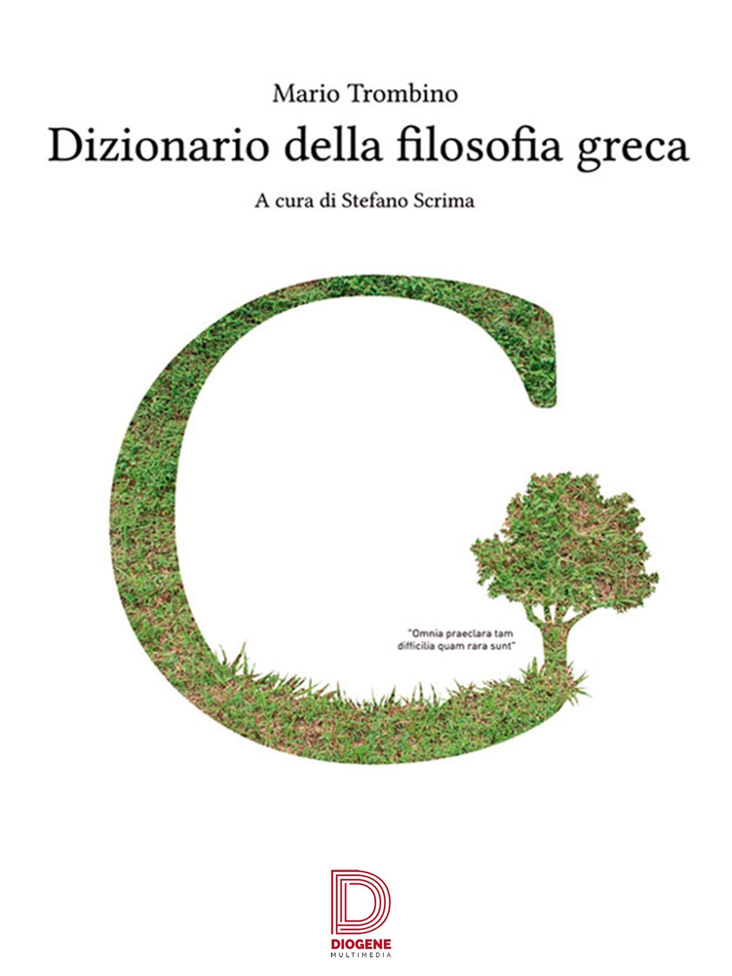 Dizionario della filosofia greca: Termini e nozioni, figure storiche e mitologiche, eventi