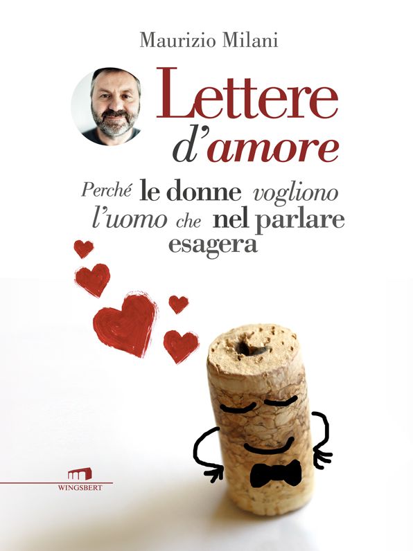 Lettere d'amore: Perché le donne vogliono l'uomo che nel parlare esagera