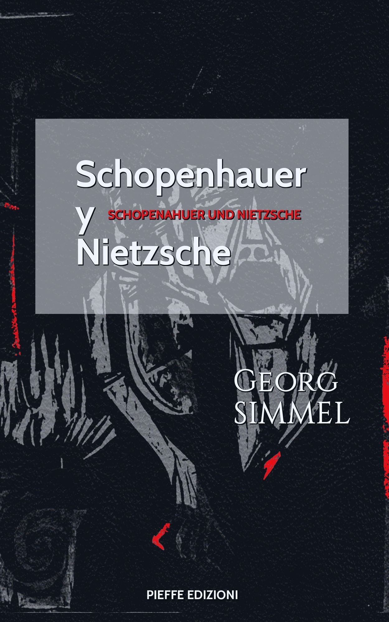 Schopenhauer y Nietzsche: Schopenhauer und Nietzsche