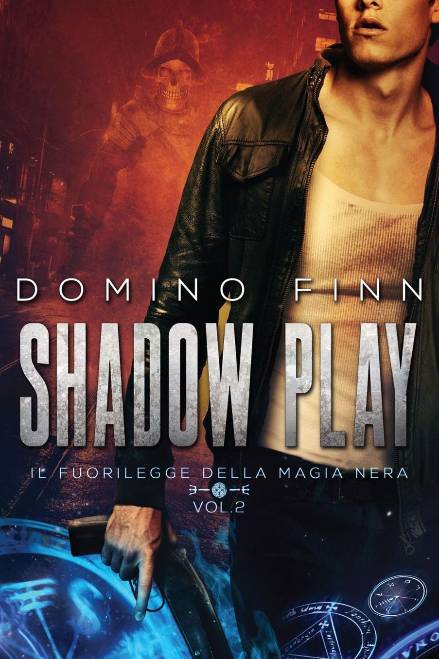 Shadow Play (Il Fuorilegge della Magia Nera Vol. 2)