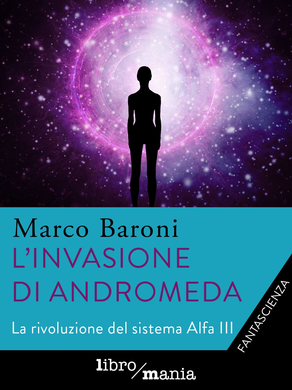 L'invasione di Andromeda: La rivoluzione del sistema Alfa III
