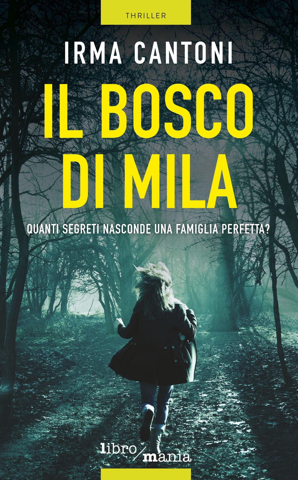 Il bosco di Mila: Quanti segreti nasconde una famiglia perfetta?