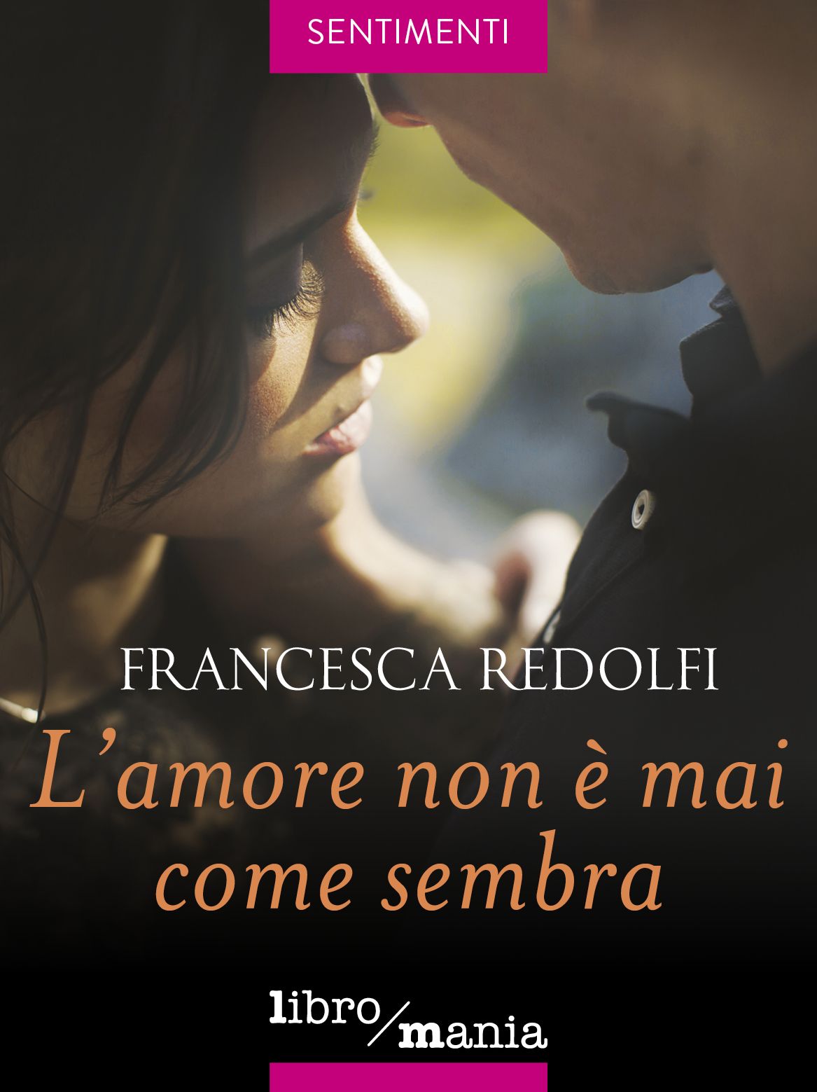L'amore non è mai come sembra