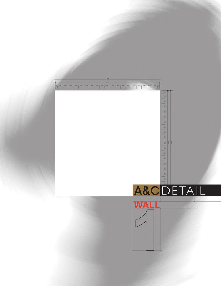 A&C Detail Wall 1: Wall