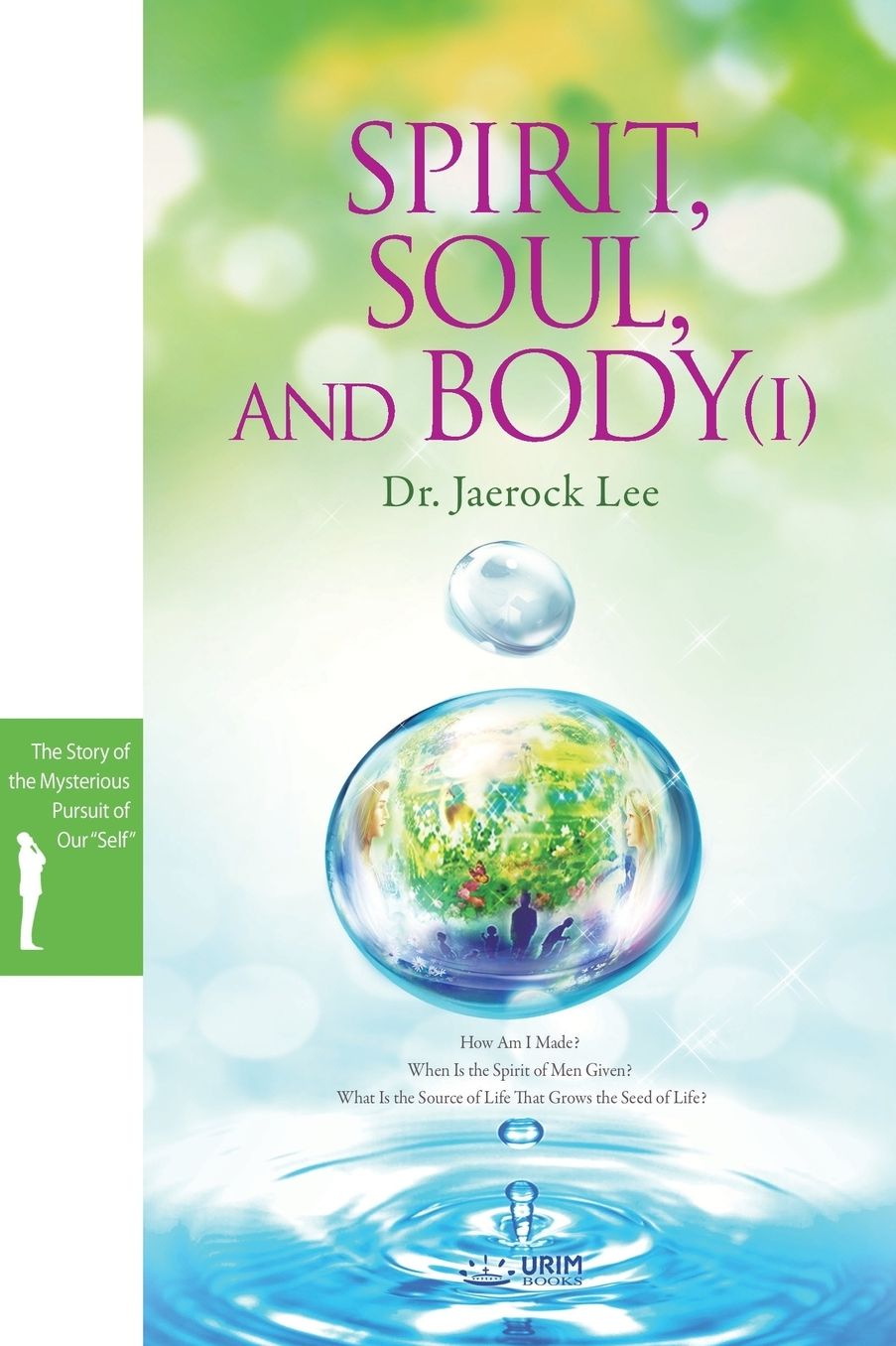 Spirit, Soul and Body 1