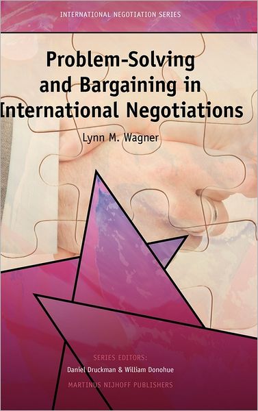 Problem-Solving And Bargaining In International Negotiations