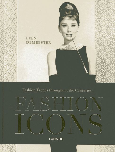 Fashion Icons: Fashion Trends throughout the Centuries