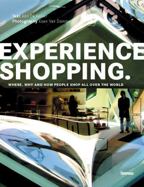 Experience Shopping: Where, Why and How People Shop All Over the World