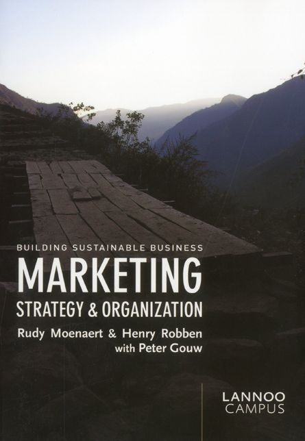 Marketing Strategy & Organization: Building Sustainable Business