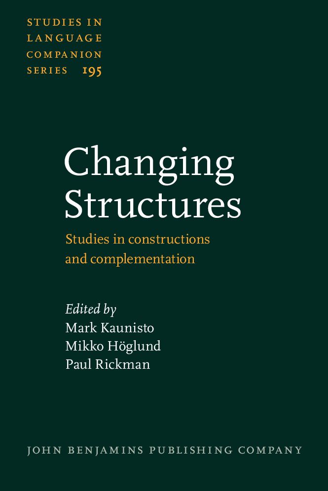 Changing Structures: Studies in constructions and complementation