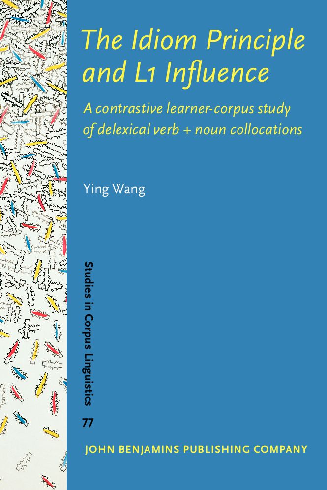 The Idiom Principle and L1 Influence: A contrastive learner-corpus study of delexical verb + noun collocations