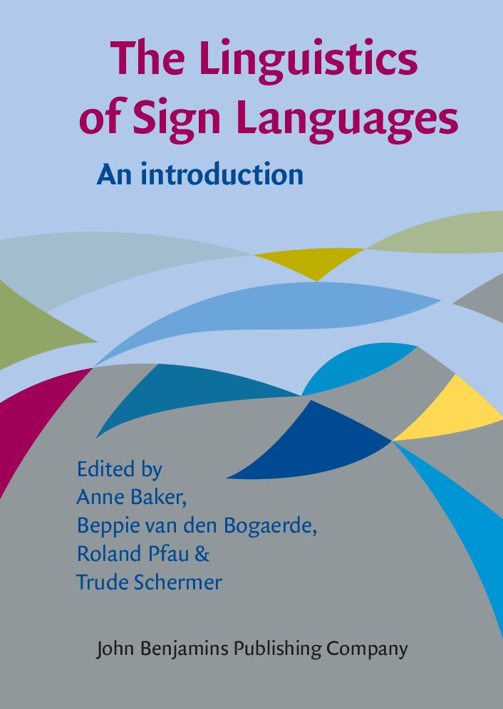 The Linguistics of Sign Languages: An introduction